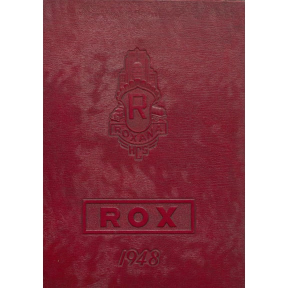 (Custom Reprint) Yearbook: 1948 Roxana High School - Rox Yearbook (Roxana, IL)