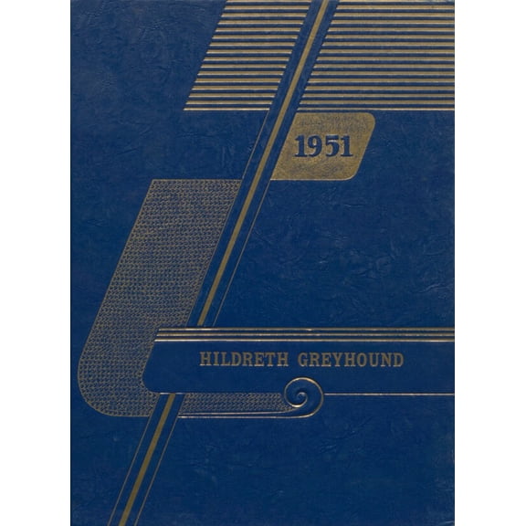 (Custom Reprint) Yearbook: 1951 Hildreth Public School - Greyhound Yearbook (Hildreth, NE)