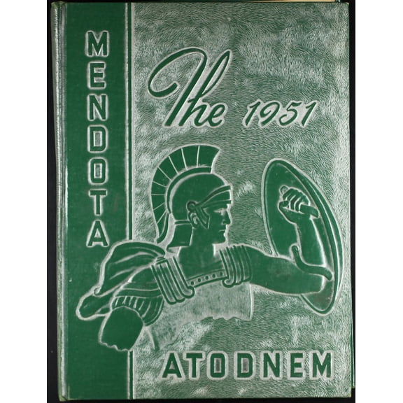 (Custom Reprint) Yearbook: 1951 Mendota High School - Atodnem Yearbook (Mendota, IL)