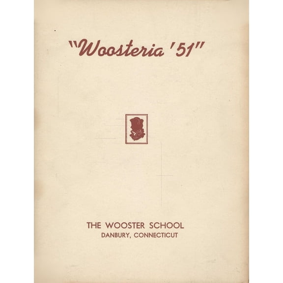 (Custom Reprint) Yearbook: 1951 Wooster School - Woosteria Yearbook (Danbury, CT)