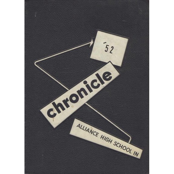 (Custom Reprint) Yearbook: 1952 Alliance High School - Chronicle Yearbook (Alliance, OH)