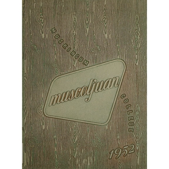 (Custom Reprint) Yearbook: 1952 Muskingum University - Muscoljuan Yearbook (New Concord, OH)