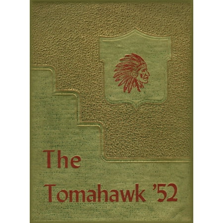 (Custom Reprint) Yearbook: 1952 Winnsboro High School - Tomahawk Yearbook (Winnsboro, TX)