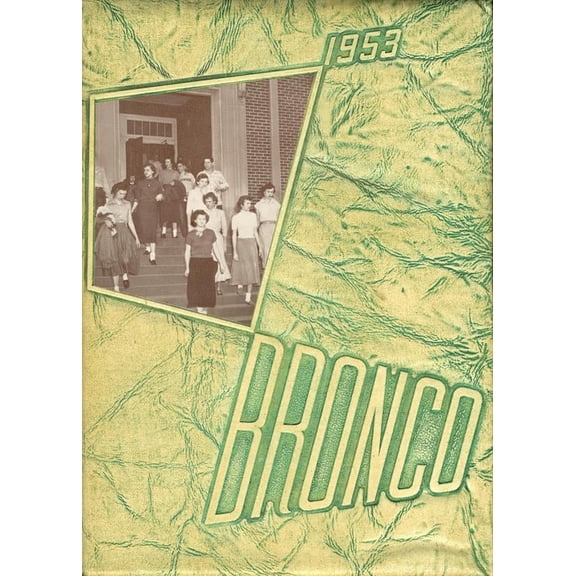 (Custom Reprint) Yearbook: 1953 Denton High School - Bronco Yearbook (Denton, TX)