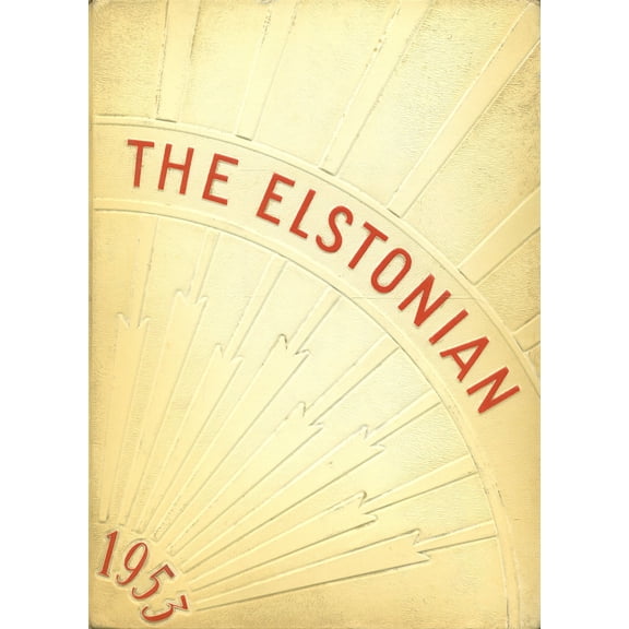 (Custom Reprint) Yearbook: 1953 Elston High School - Elstonian Yearbook (Michigan City, IN)