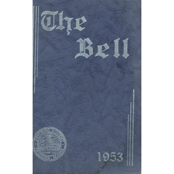 (Custom Reprint) Yearbook: 1953 Fryeburg Academy - Academy Bell Yearbook (Fryeburg, ME)