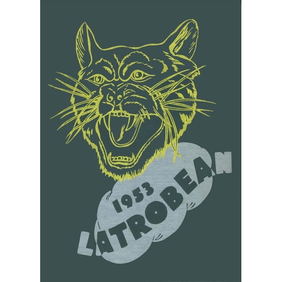 (Custom Reprint) Yearbook: 1953 Greater Latrobe High School - Latrobean Yearbook (Latrobe, PA)