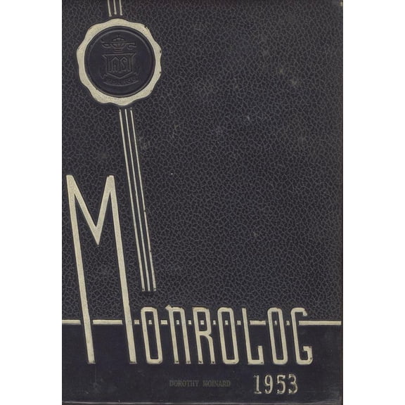 (Custom Reprint) Yearbook: 1953 Monroe High School - Monrolog Yearbook (Rochester, NY)