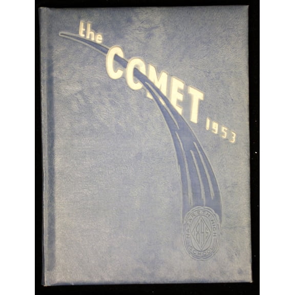 (Custom Reprint) Yearbook: 1953 Nazareth Area High School - Comet Yearbook (Nazareth, PA)