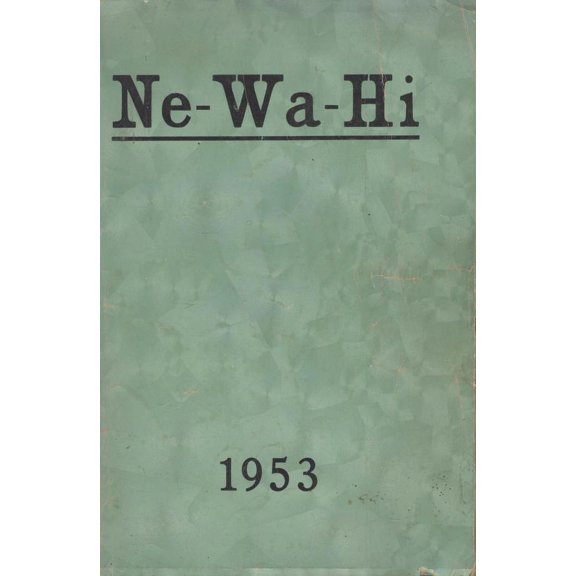 (Custom Reprint) Yearbook: 1953 New Washington High School - Ne Wa Hi Yearbook (New Washington, OH)