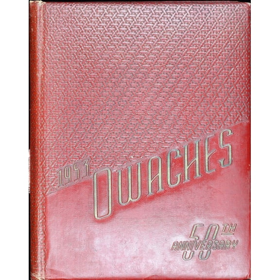 (Custom Reprint) Yearbook: 1953 Ontario High School - Owaches Yearbook (Ontario, OR)