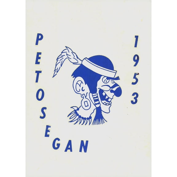 (Custom Reprint) Yearbook: 1953 Petoskey High School - Observer Yearbook (Petoskey, MI)