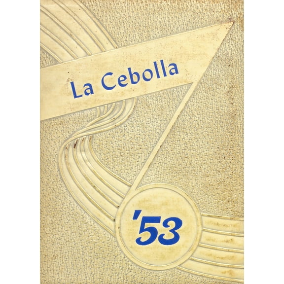 (Custom Reprint) Yearbook: 1953 Raymondville High School - Bearkat Yearbook (Raymondville, TX)