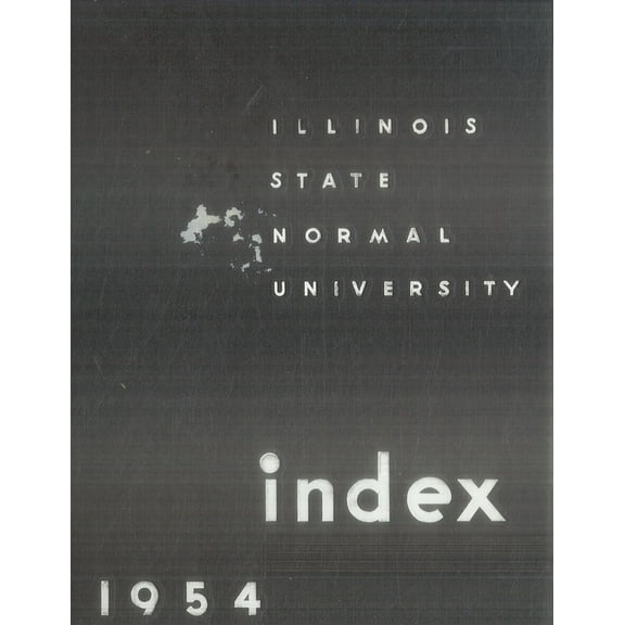 (Custom Reprint) Yearbook: 1954 Illinois State Normal University - Index Yearbook (Normal, IL)