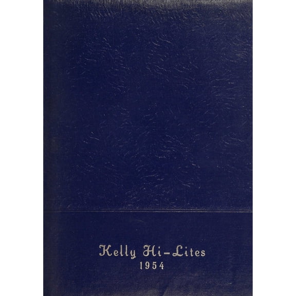 (Custom Reprint) Yearbook: 1954 Kelly High School - Hi Lites Yearbook (Kelly, KS)