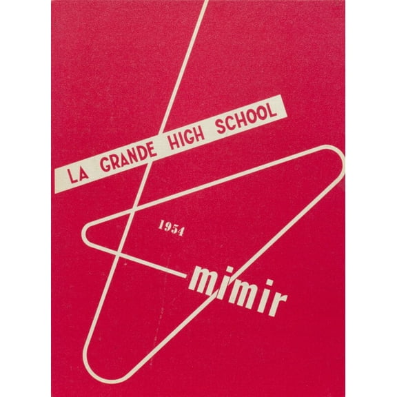 (Custom Reprint) Yearbook: 1954 La Grande High School - Mimir Yearbook (La Grande, OR)