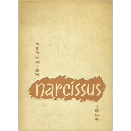 (Custom Reprint) Yearbook: 1954 Peru High School - Narcissus Yearbook (Peru, IN)