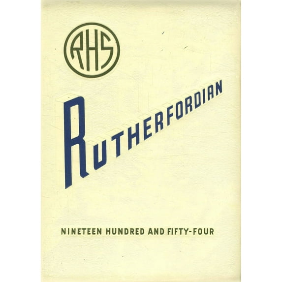 (Custom Reprint) Yearbook: 1954 Rutherford High School - Rutherfordian Yearbook (Rutherford, NJ)