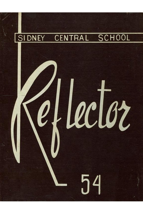 (Custom Reprint) Yearbook: 1954 Sidney High School - Reflector Yearbook (Sidney, NY)
