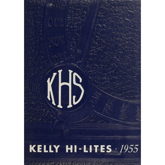(Custom Reprint) Yearbook: 1955 Kelly High School - Hi Lites Yearbook (Kelly, KS)
