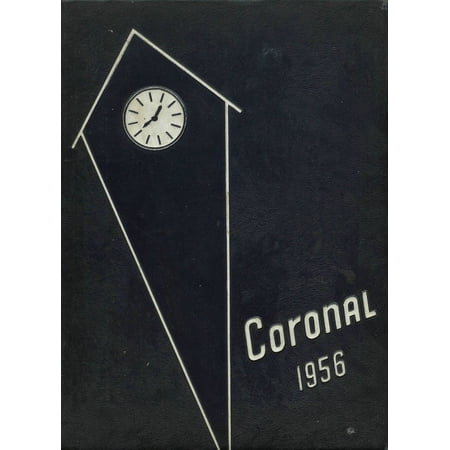 (Custom Reprint) Yearbook: 1956 Corona High School - Coronal Yearbook (Corona, CA)