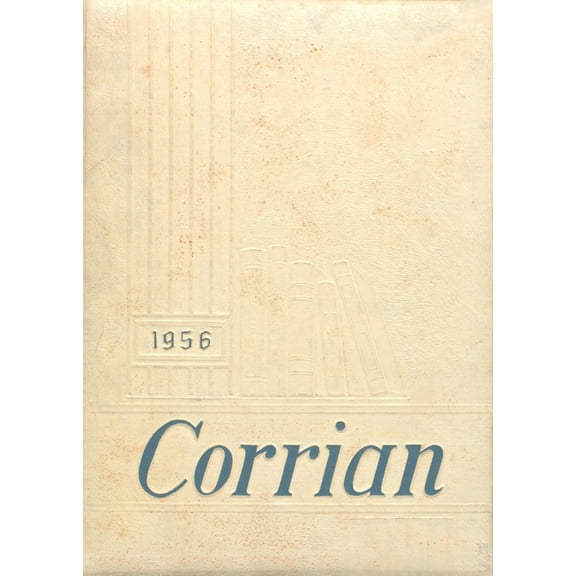 (Custom Reprint) Yearbook: 1956 Corry Area High School - Corrian Yearbook (Corry, PA)