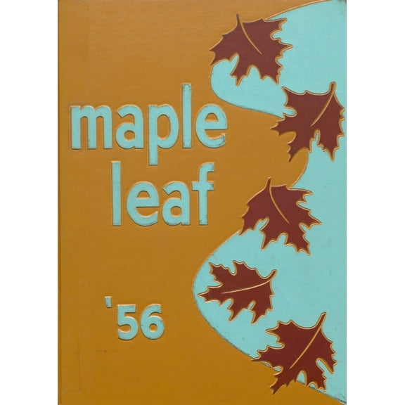 (Custom Reprint) Yearbook: 1956 Hornell High School - Maple Leaf Yearbook (Hornell, NY)