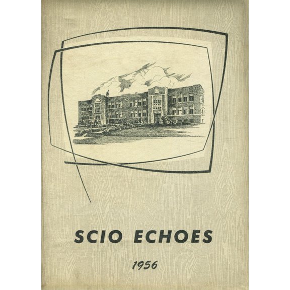 (Custom Reprint) Yearbook: 1956 Scio High School - Loggers Log Yearbook (Scio, OR)