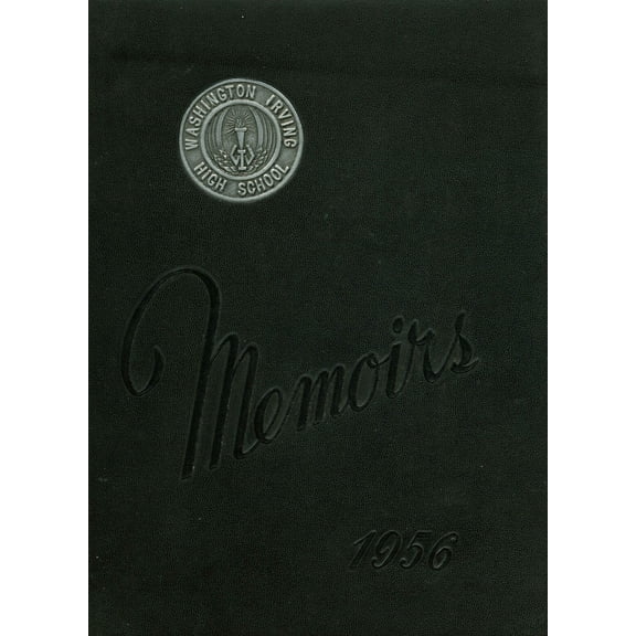 (Custom Reprint) Yearbook: 1956 Washington Irving High School - Memoirs Yearbook (Clarksburg, WV)