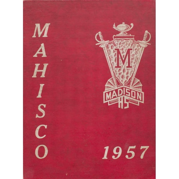 (Custom Reprint) Yearbook: 1957 Madison High School - Mahisco Yearbook (Madison, FL)