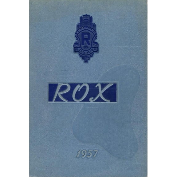(Custom Reprint) Yearbook: 1957 Roxana High School - Rox Yearbook (Roxana, IL)