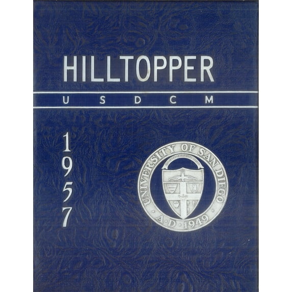 (Custom Reprint) Yearbook: 1957 University of San Diego College for Men - Hilltopper Yearbook (San Diego, CA)