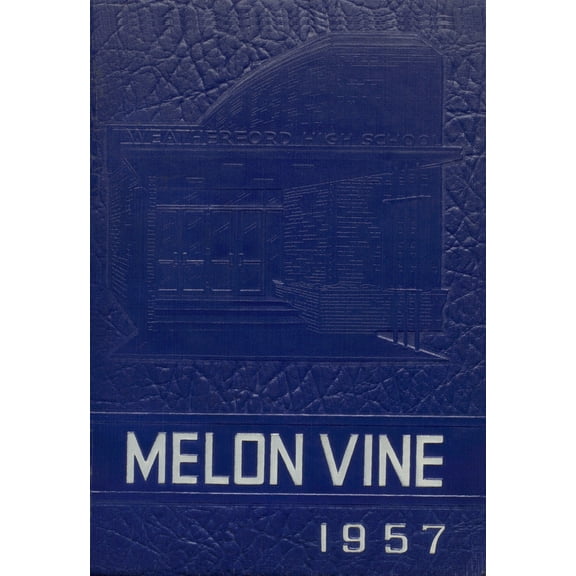 (Custom Reprint) Yearbook: 1957 Weatherford High School - Melon Vine Yearbook (Weatherford, TX)