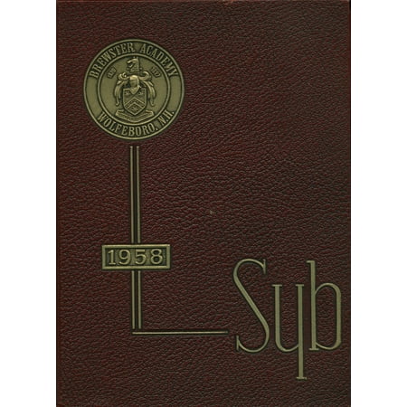 (Custom Reprint) Yearbook: 1958 Brewster Academy - Syb Yearbook (Wolfeboro, NH)