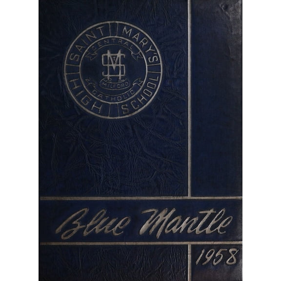 (Custom Reprint) Yearbook: 1958 St Marys High School - Blue Mantle Yearbook (Milford, MA)