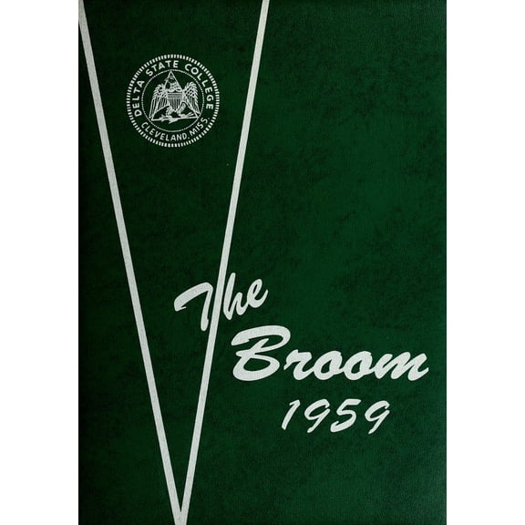 (Custom Reprint) Yearbook: 1959 Delta State University - Broom Yearbook (Cleveland, MS)