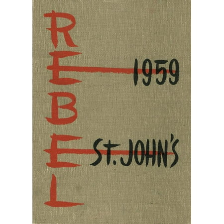 (Custom Reprint) Yearbook: 1959 St Johns School - Rebel Yearbook (Houston, TX)