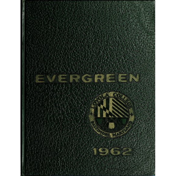 (Custom Reprint) Yearbook: 1962 Loyola University Maryland - Evergreen / Green and Gray Yearbook (Baltimore, MD)
