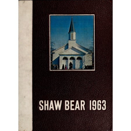 (Custom Reprint) Yearbook: 1963 Shaw University - Bear Yearbook (Raleigh, NC)