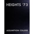 thumbnail image 1 of (Custom Reprint) Yearbook: 1973 Assumtion College - Heights Yearbook (Worcester, MA), 1 of 3