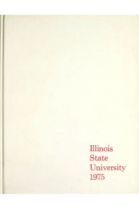 (Custom Reprint) Yearbook: 1975 Illinois State Normal University - Index Yearbook (Normal, IL)