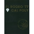 (Custom Reprint) Yearbook 1977 Cal State Polytechnic College El