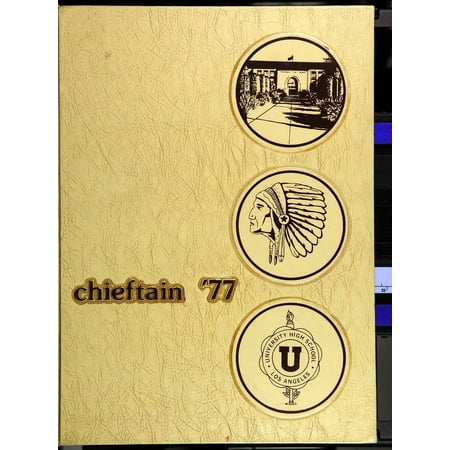 (Custom Reprint) Yearbook: 1977 University High School - Chieftain Yearbook (Los Angeles, CA)