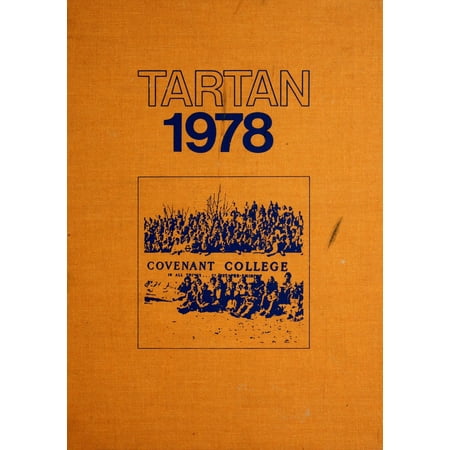 (Custom Reprint) Yearbook: 1978 Covenant College - Tartan Yearbook (Lookout Mountain, GA)