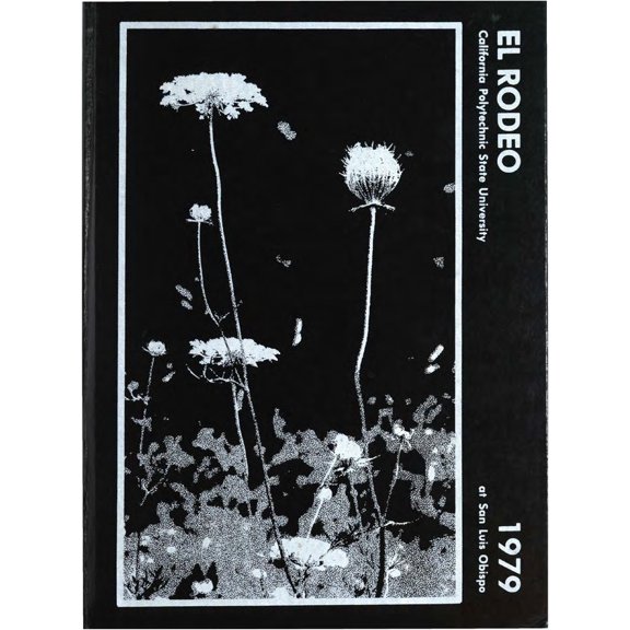 (Custom Reprint) Yearbook: 1979 Cal State Polytechnic College - El Rodeo Yearbook (San Luis Obispo, CA)