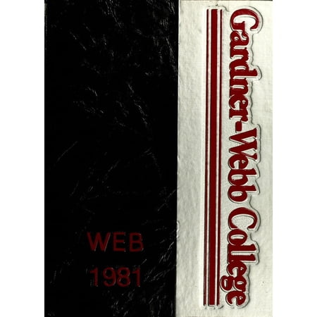 (Custom Reprint) Yearbook: 1981 Gardner Webb University - Web / Anchor Yearbook (Boiling Springs, NC)