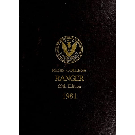 (Custom Reprint) Yearbook: 1981 Regis College - Ranger Yearbook (Denver, CO)