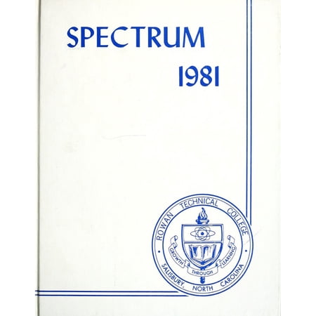 (Custom Reprint) Yearbook: 1981 Rowan Cabarrus Community College - Spectrum Yearbook (Salisbury, NC)