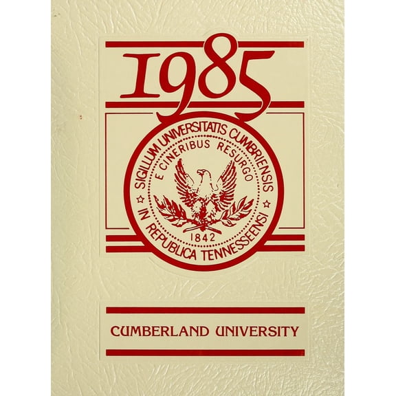 (Custom Reprint) Yearbook: 1985 Cumberland University - Phoenix Yearbook (Lebanon, TN)