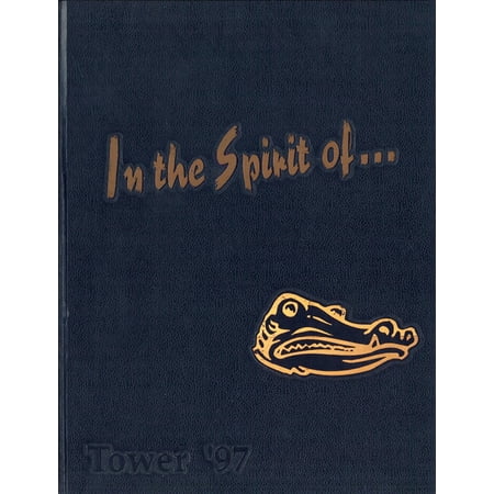 (Custom Reprint) Yearbook: 1997 University of Florida - Tower / Seminole Yearbook (Gainesville, FL)